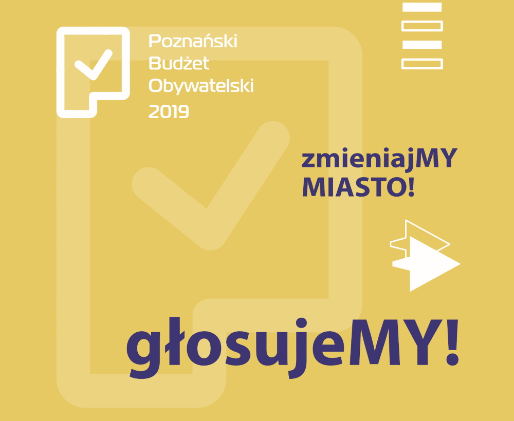 Poznanski Budzet Obywatelski PBO 2019 głosowanie głos plakat