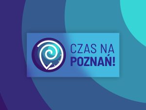 To już dwa lata Czasu na Poznań! ?